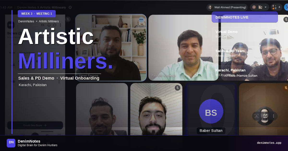 DenimNotes virtual meeting with Artistic Milliners team — Week 3 Meeting 1